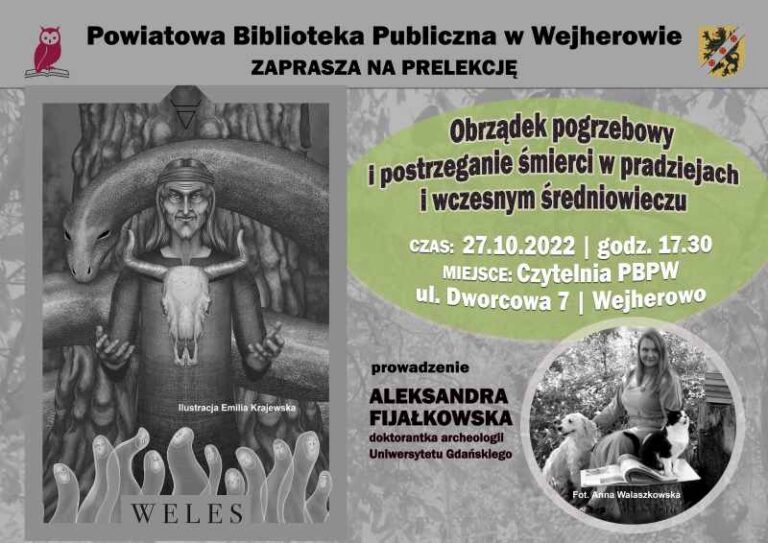 Plakat prelekcji o obrządku pogrzebowym i postrzeganiu śmierci w pradziejach i wczesnym średniowieczu