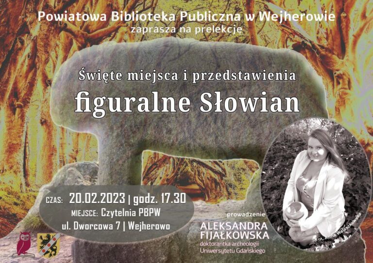 Plakat prelekcji „Święte miejsca i przedstawienia figuralne Słowian” w Wejherowie